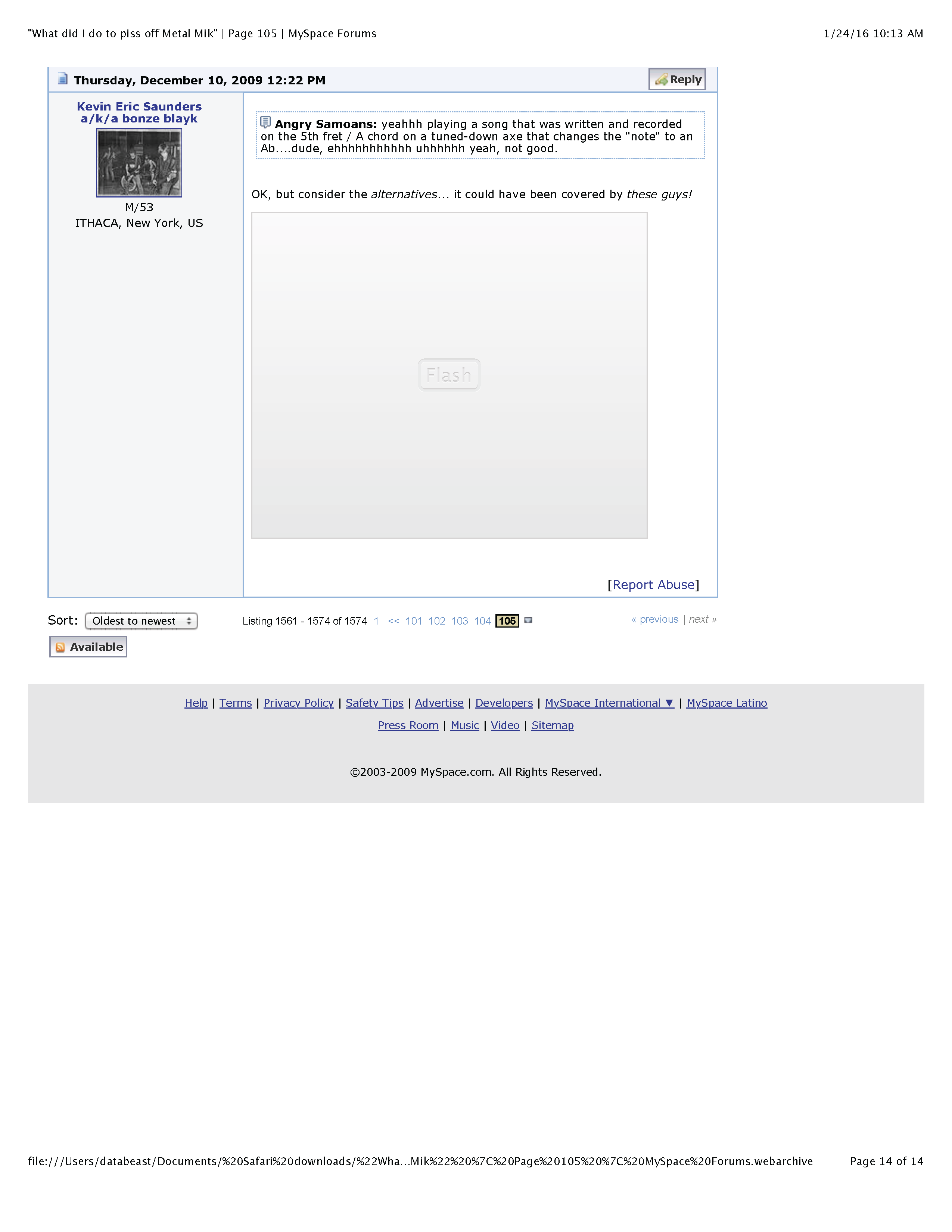 ./PROFESSIONAL HACKER-TYPE DUDE - 1 - 'What did I do to piss off Metal Mike' - Page 105 - MySpace Forums_Page_14.png